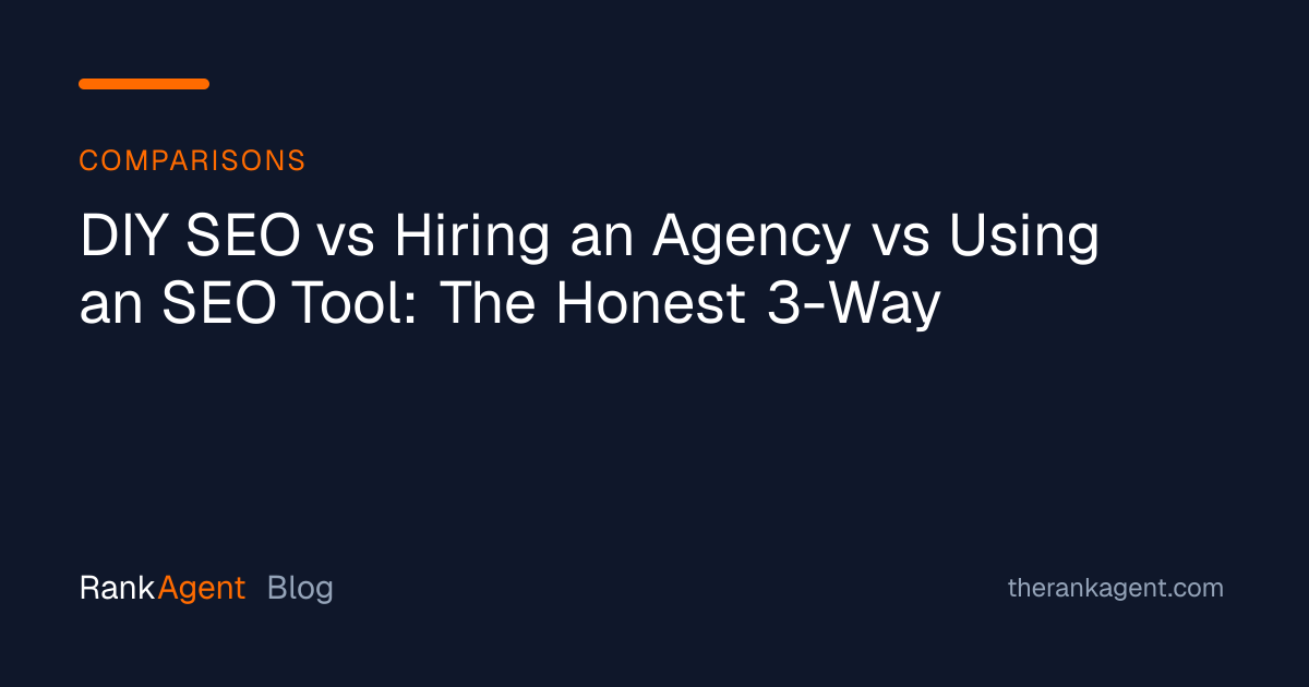 DIY SEO vs Hiring an Agency vs Using an SEO Tool: The Honest 3-Way