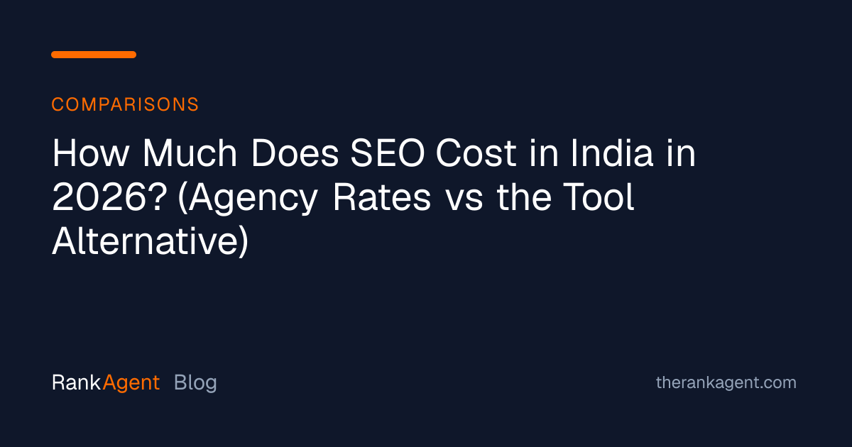 How Much Does SEO Cost in India in 2026? (Agency Rates vs the Tool Alternative)