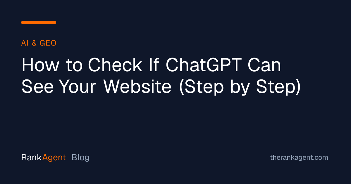 How to Check If ChatGPT Can See Your Website (Step by Step)