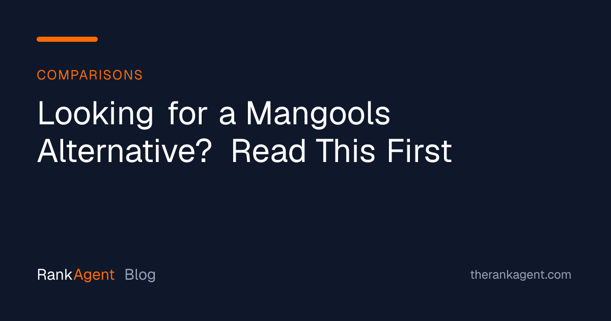 Looking for a Mangools Alternative? Read This First