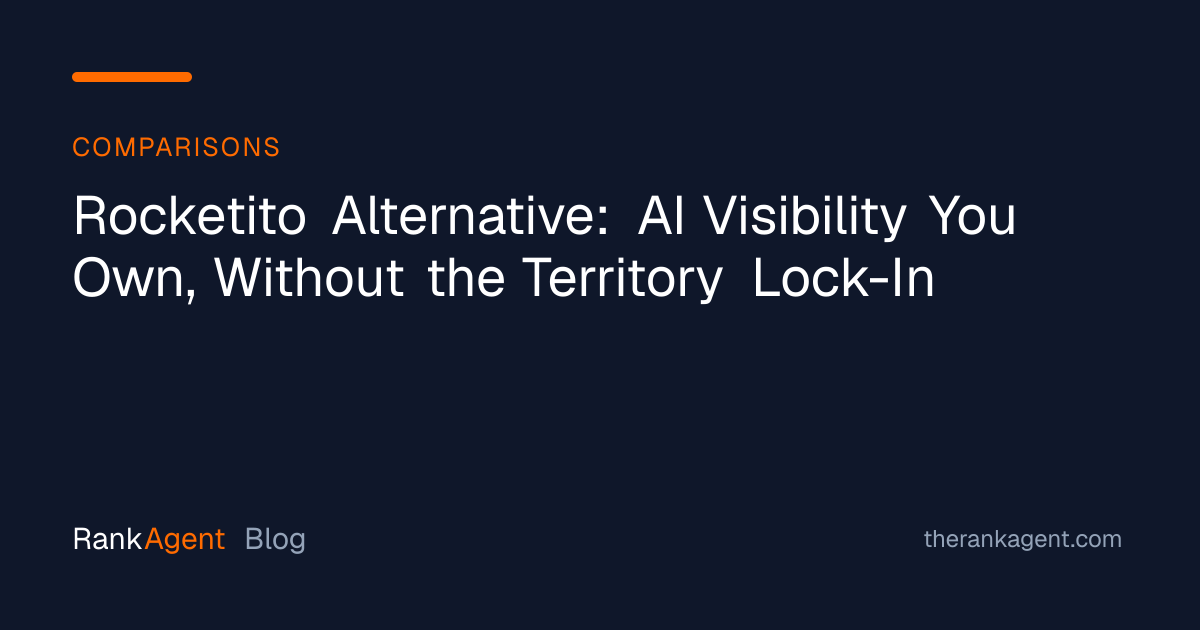 Rocketito Alternative: AI Visibility You Own, Without the Territory Lock-In