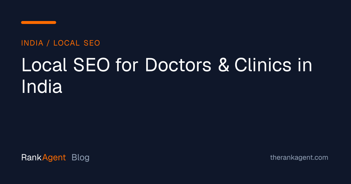 Local SEO for Doctors & Clinics in India