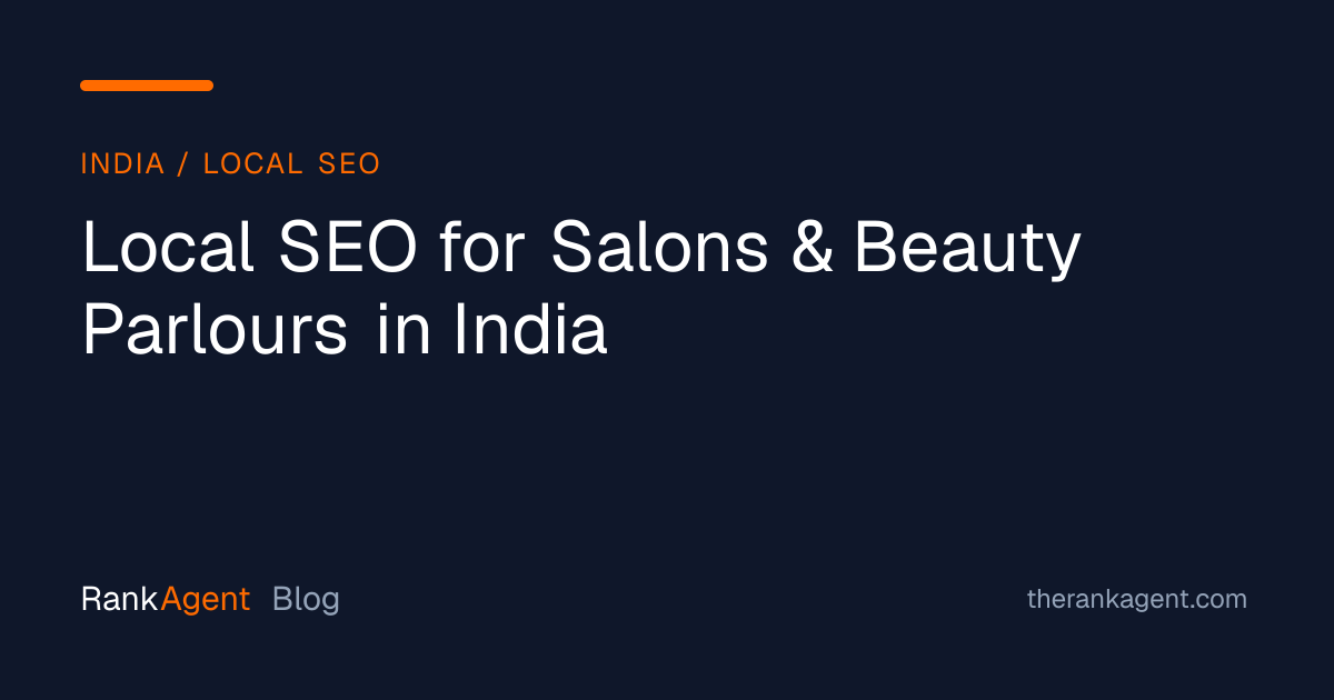 Local SEO for Salons & Beauty Parlours in India