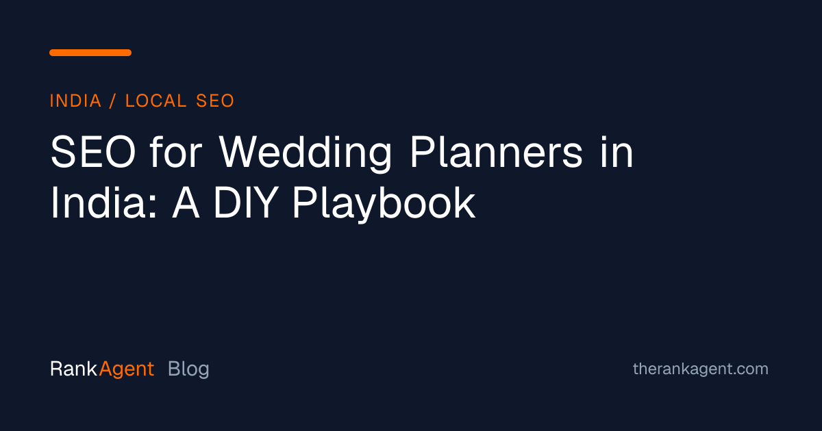 SEO for Wedding Planners in India: A DIY Playbook